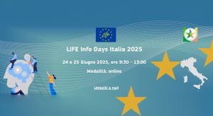 Grafica con titolo LIFE Info days Italia 2025, il 24 e 25 giugno
